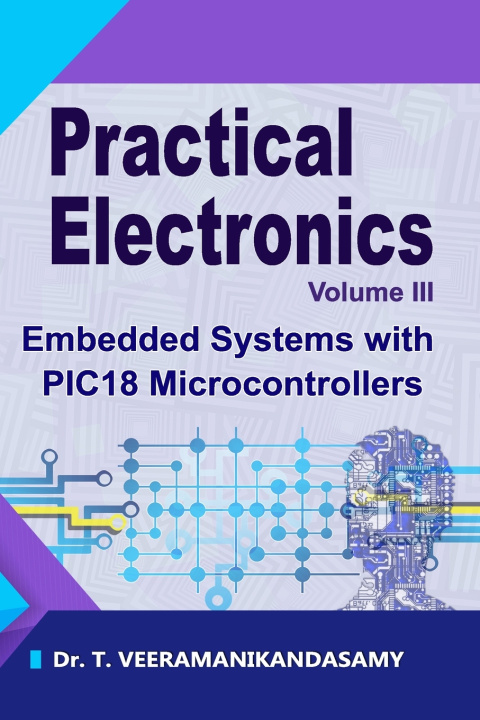 Book Practical Electronics (Volume III) VEERAMANIKANDASAMY T