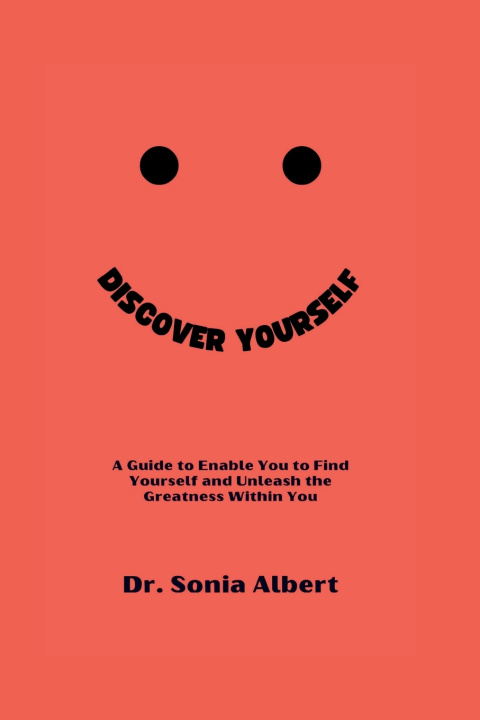 Kniha DISCOVER YOURSELF Dr. Sonia Albert