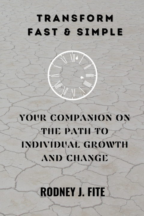 Book Transform Fast & Simple Rodney J. Fite