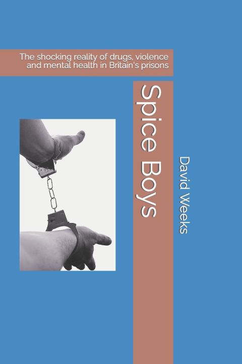 Книга Spice Boys David Weeks