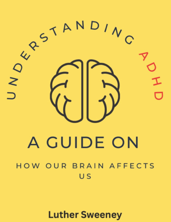 Kniha Understanding ADHD Luther C Sweeney