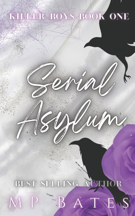 Kniha Serial Asylum Meagan Bates