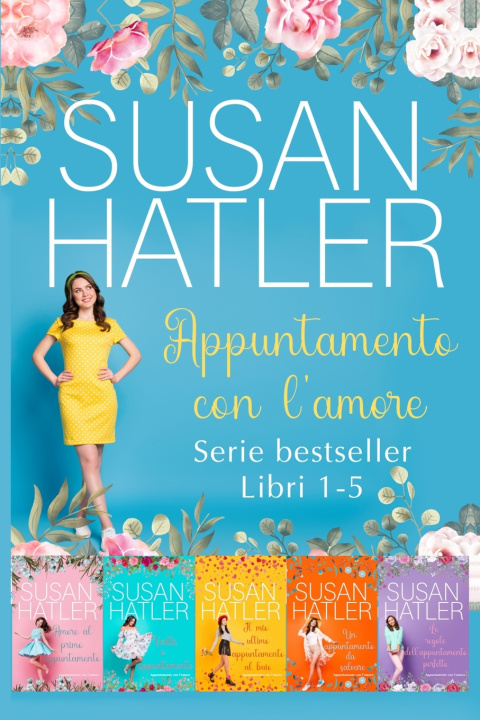 Kniha Appuntamento con l'amore (Libri 1-5) Susan Hatler