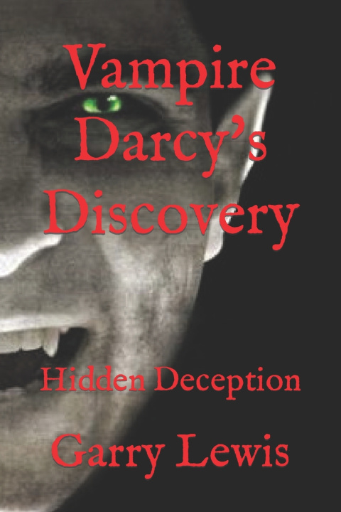 Knjiga Vampire Darcy's Discovery Garry E. Lewis