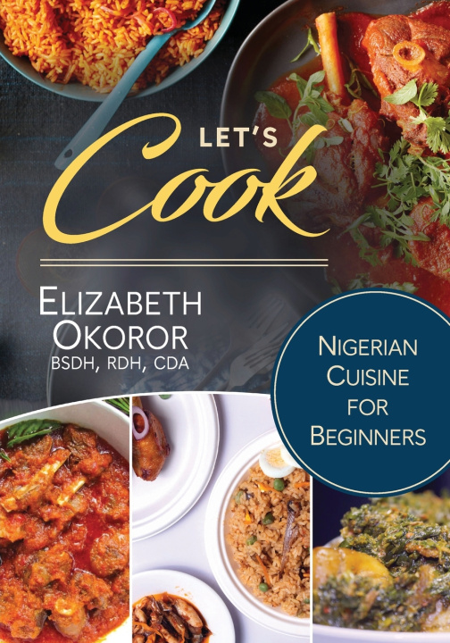 Kniha Let's Cook Elizabeth Okoror