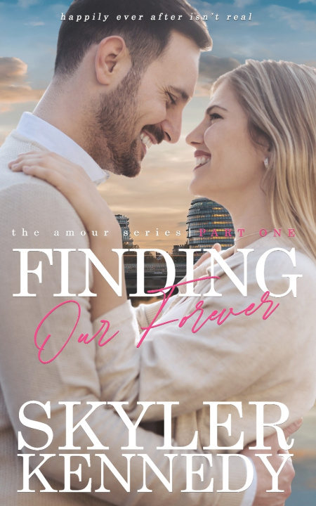 Kniha Finding Our Forever Skyler Kennedy