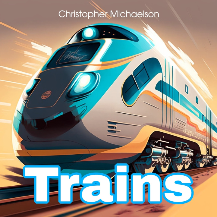 Kniha Trains Christopher Michaelson