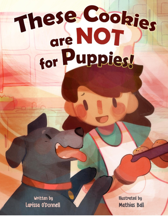 Knjiga These Cookies Are NOT For Puppies Larissa O'Donnell