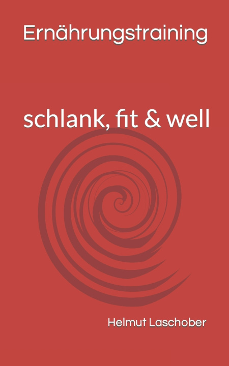 Kniha Ernährungstraining Helmut Laschober