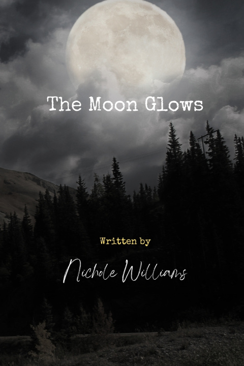 Book The Moon Glows Nichole Williams