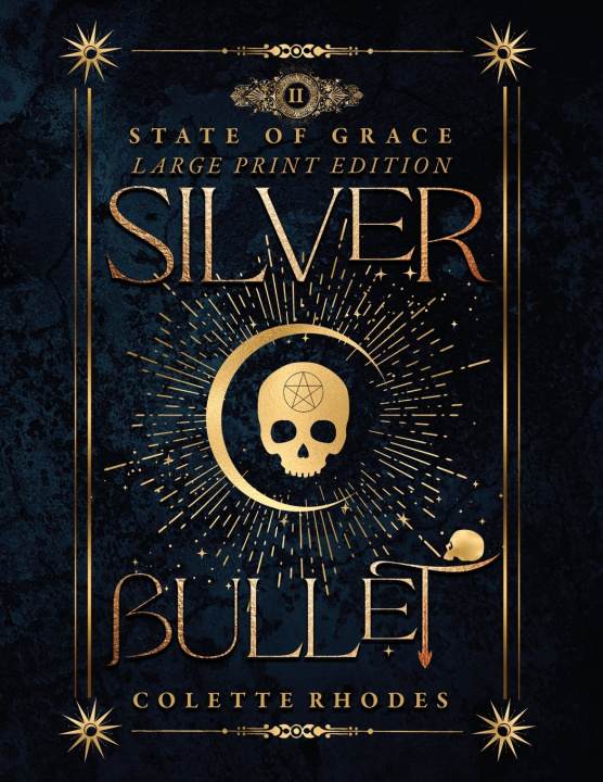Kniha Silver Bullet Colette Rhodes