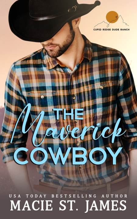 Книга The Maverick Cowboy Macie St. James