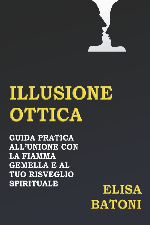 Kniha Illusione Ottica Elisa Batoni