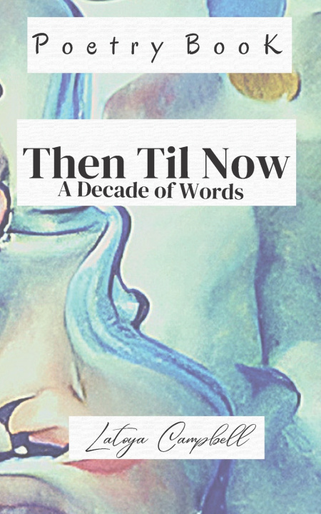 Book Then til Now Latoya Campbell