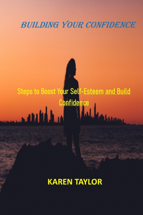 Buch BUILDING YOUR CONFIDENCE KAREN TAYLOR