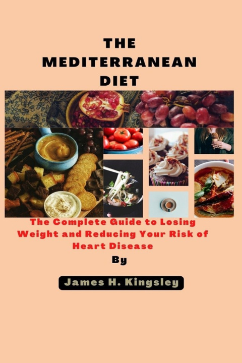Книга THE MEDITERRANEAN DIET JAMES H.KINGSLEY