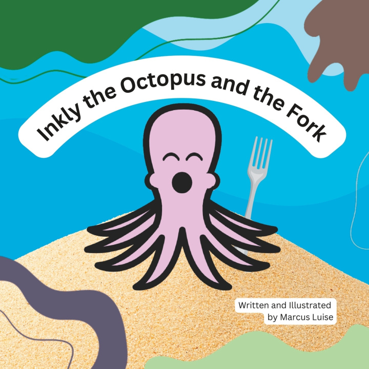 Книга Inkly the Octopus and the Fork Marcus Luise