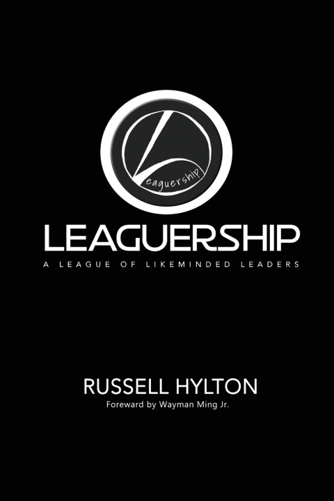 Knjiga LEAGUERSHIP Russell Hylton