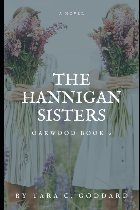 Knjiga The Hannigan Sisters Tara C. Goddard