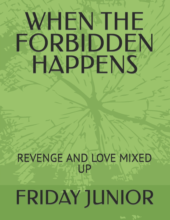 Kniha WHEN THE FORBIDDEN HAPPENS FRIDAY JUNIOR