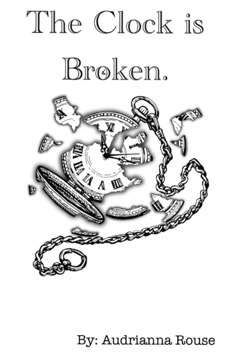 Kniha The Clock is Broken Audrianna Rouse