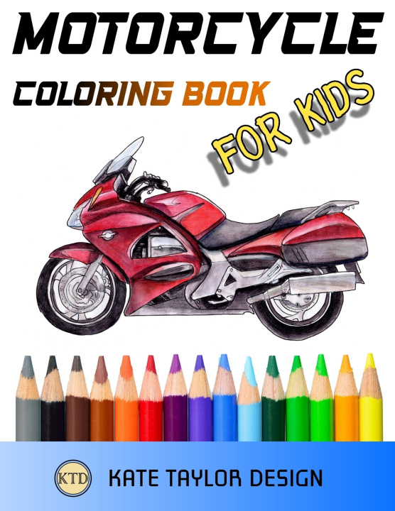Knjiga Motorcycle coloring book for kids Kate Taylor Design
