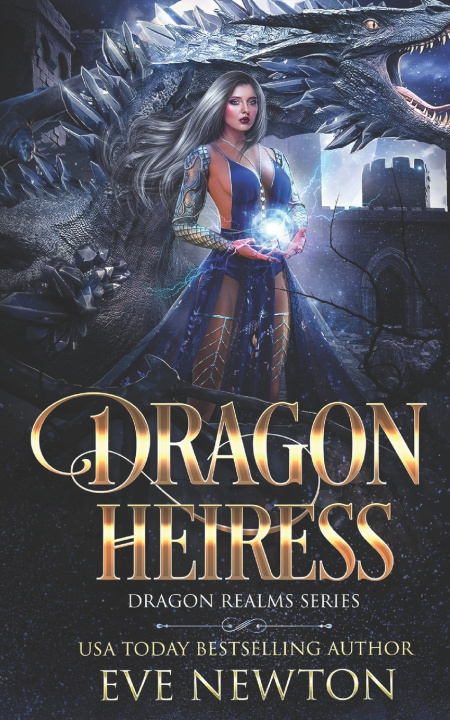 Kniha Dragon Heiress Eve Newton