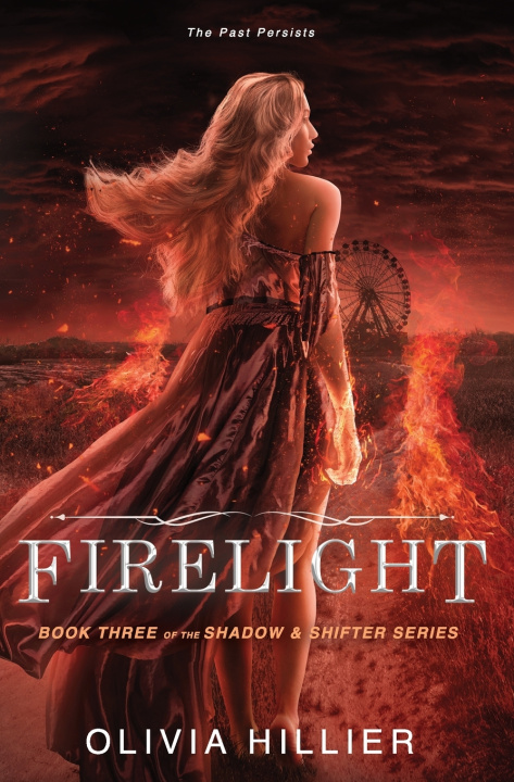 Knjiga Firelight Olivia Hillier