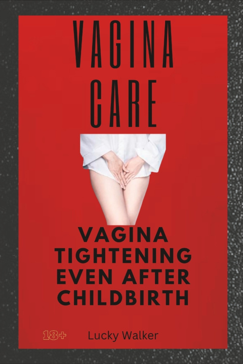 Knjiga VAGINA CARE Lucky Walker