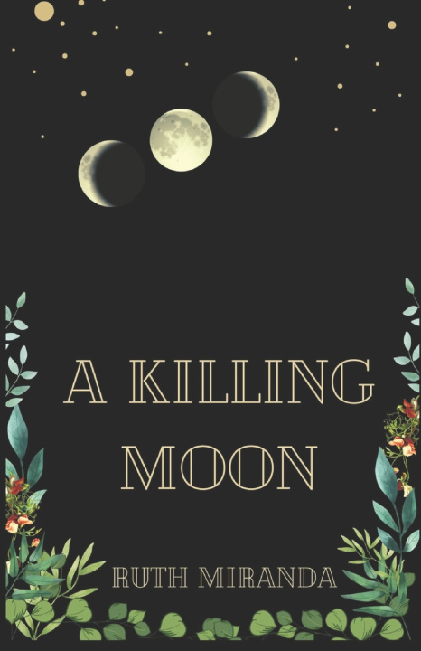 Book A Killing Moon Ruth Miranda