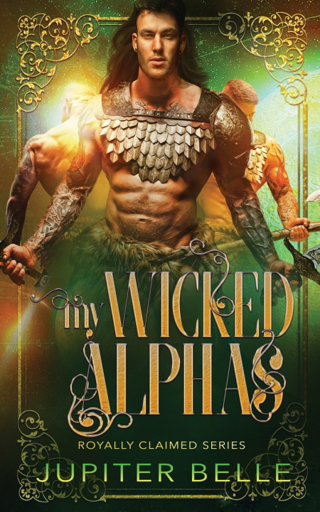Knjiga My Wicked Alphas Jupiter Belle