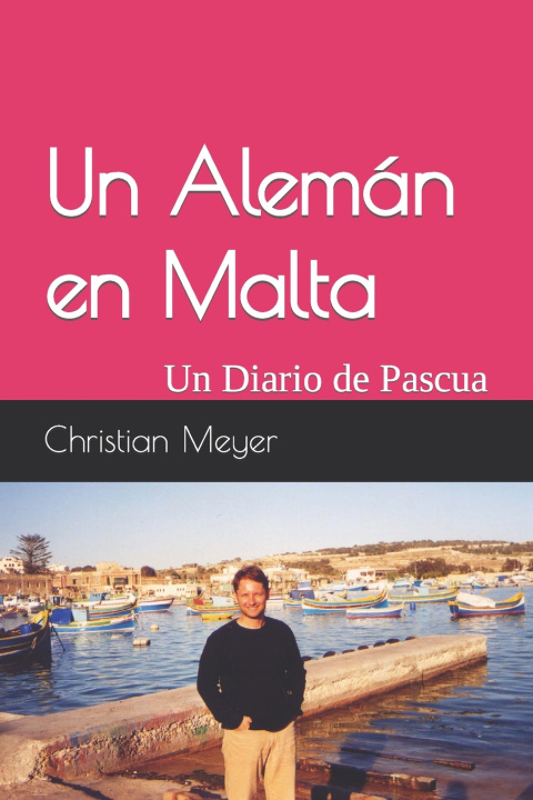 Книга Un Alemán en Malta Christian Meyer
