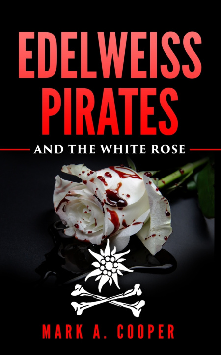 Buch Edelweiss Pirates Mark A. Cooper