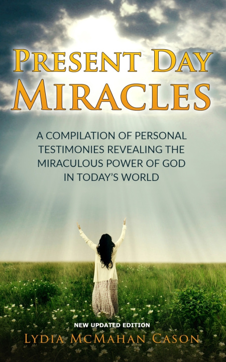 Kniha PRESENT DAY MIRACLES Lydia McMahan Cason