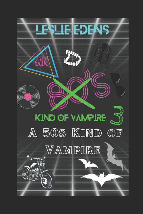 Książka An 80s Kind of Vampire 3 Leslie Edens