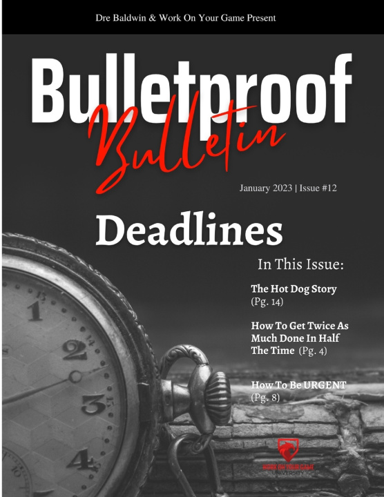 Kniha Bulletproof Bulletin Dre Baldwin