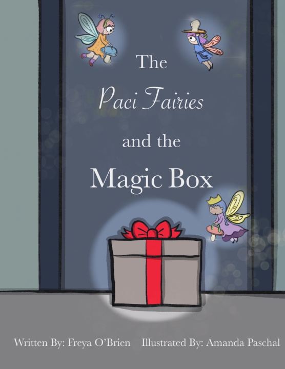 Kniha The Paci Fairies and the Magic Box Freya OBrien