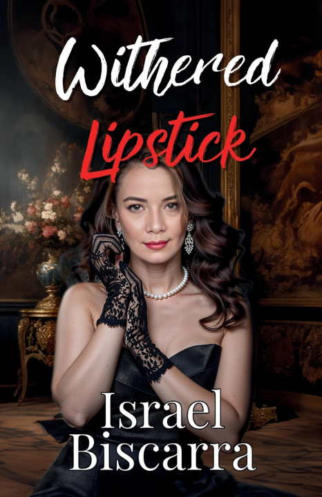 Knjiga Withered Lipstick Israel Biscarra
