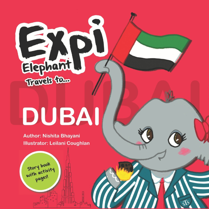 Knjiga Expi Elephant Travels to... Dubai Nishita Bhayani