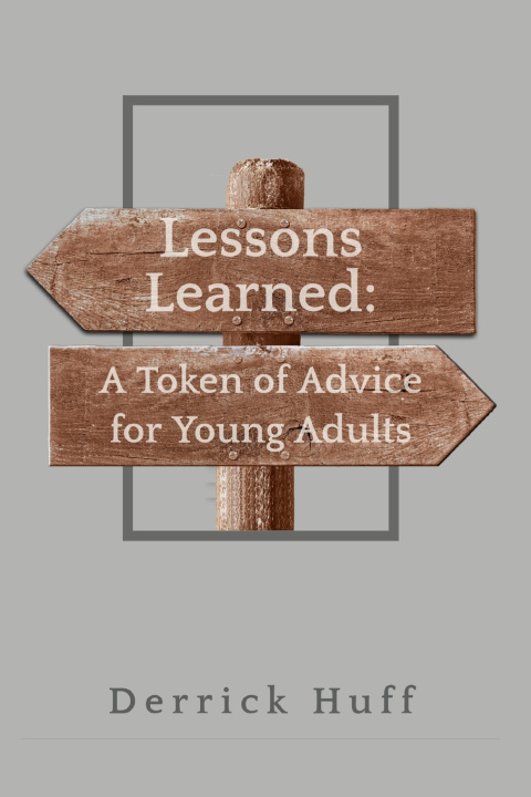 Knjiga Lessons Learned Derrick Huff