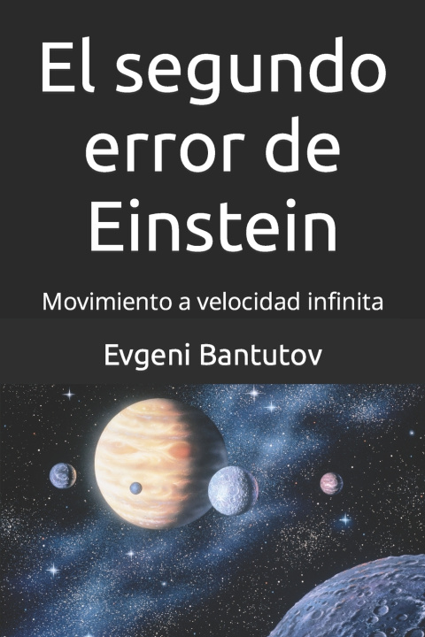 Kniha El segundo error de Einstein Evgeni Bantutov