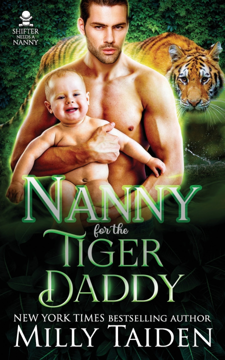 Книга Nanny for the Tiger Daddy Milly Taiden