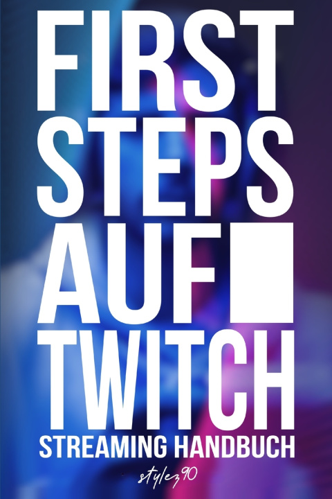 Knjiga First Steps auf Twitch Benjamin Jensen