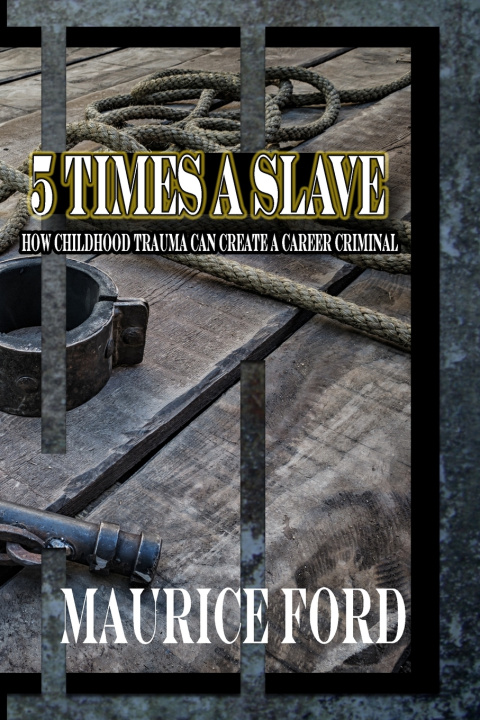 Kniha 5 Times a Slave Maurice Ford