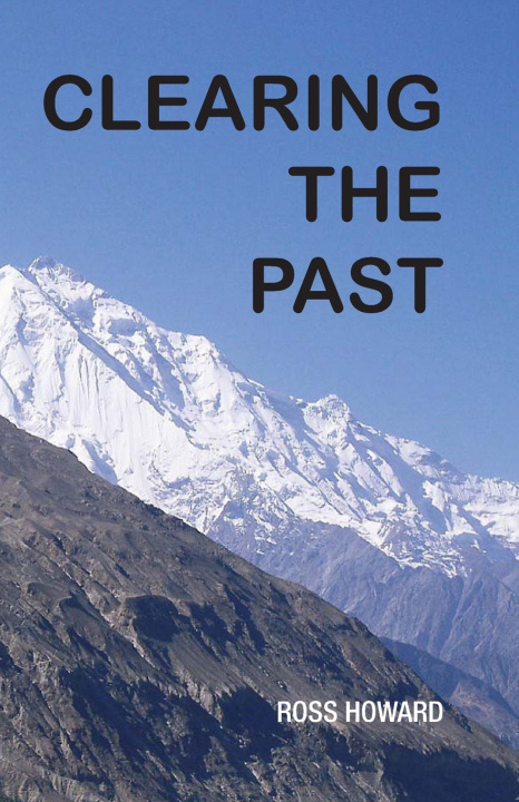 Kniha Clearing the Past Ross Howard