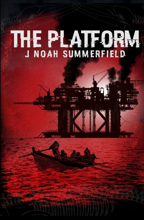 Kniha The Platform J Noah Summerfield