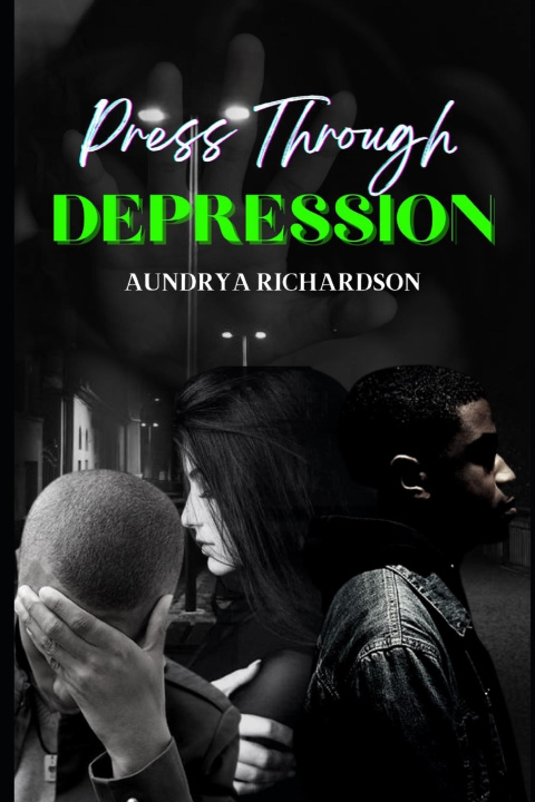 Kniha Press Through Depression Aundrya Richardson