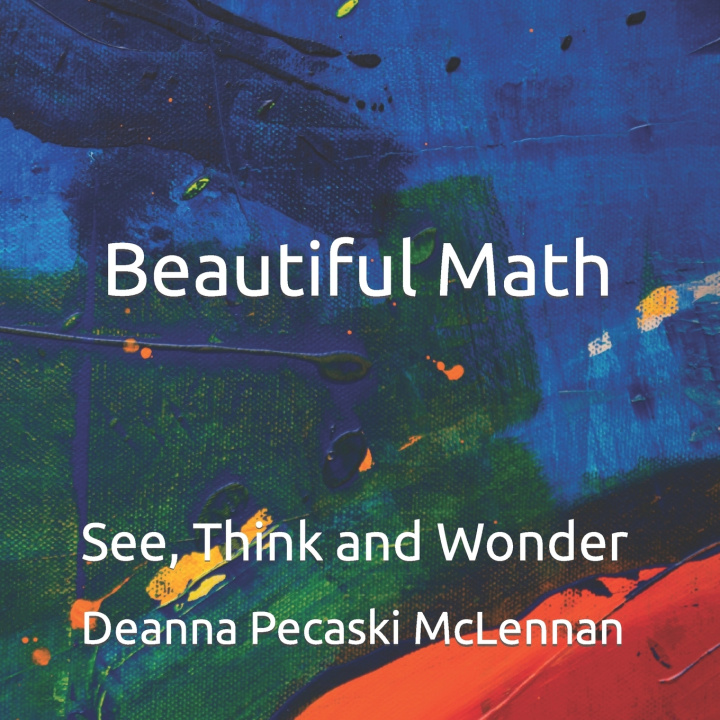 Kniha Beautiful Math Deanna Pecaski McLennan
