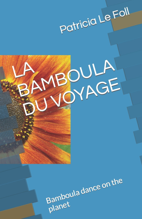 Książka LA BAMBOULA DU VOYAGE Patricia Le Foll