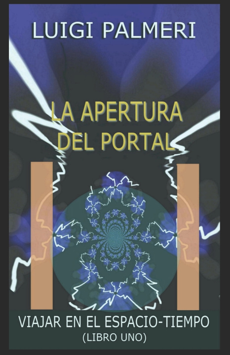 Knjiga LA APERTURA DEL PORTAL LUIGI PALMERI